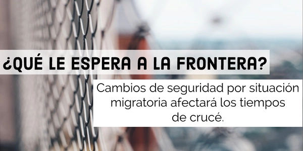 ¿Qué le espera a la frontera?
